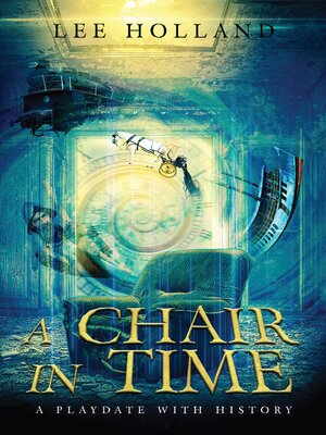 cover image of A Chair In Time